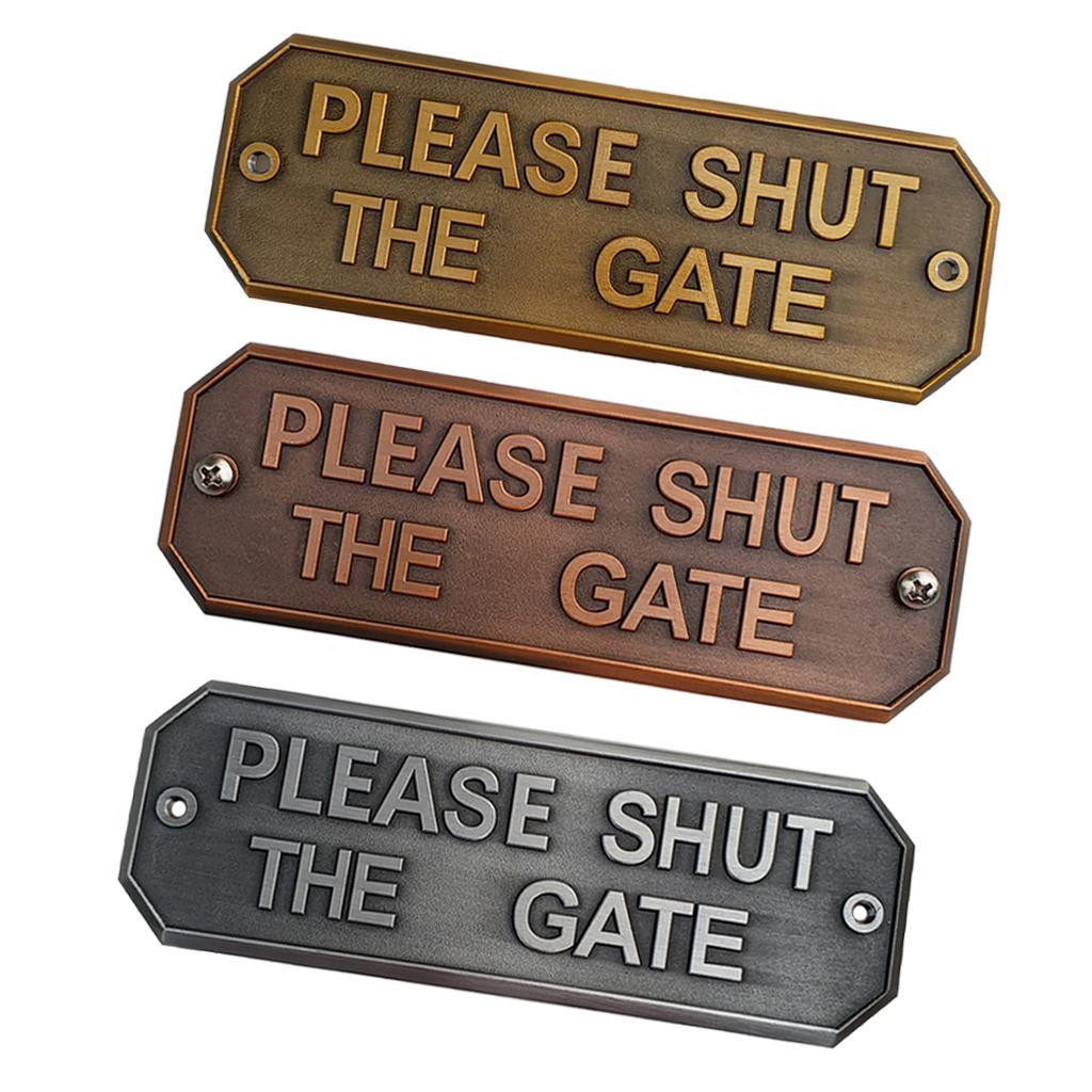 Solid Metal Plaques Sign PLEASE SHUT THE GATE Polished Plate with Scews US