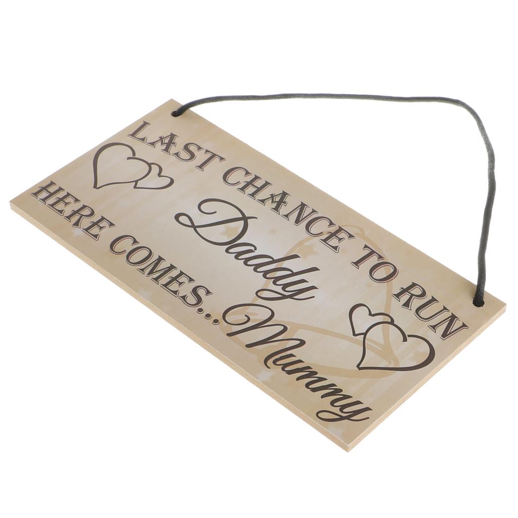 Last Chance To Run Daddy Rustic Wooden Hanging Plaque Gift Sign Home Decor